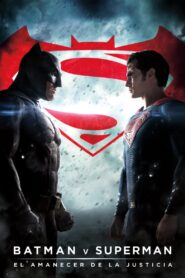 Batman vs Superman: El amanecer de la Justicia