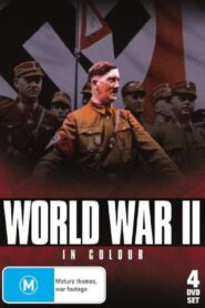 La II Guerra Mundial en color: Temporada 1