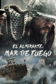 El almirante: Mar de fuego